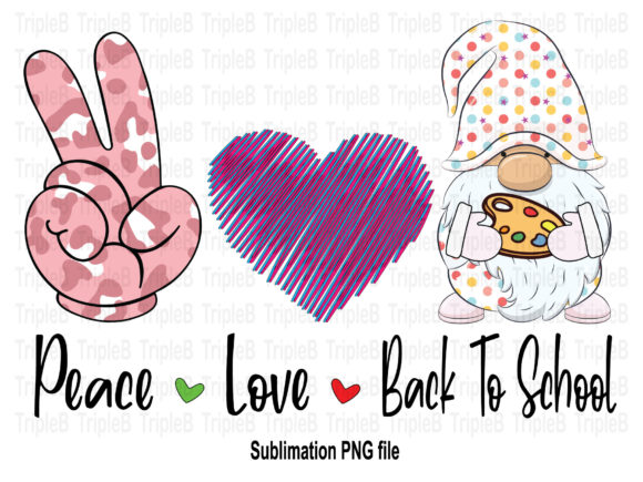 Peace Love Back to School Sublimation 4: Creative Design