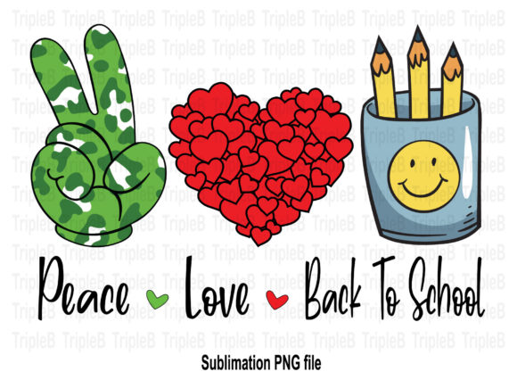 Peace Love Back to School Sublimation 7