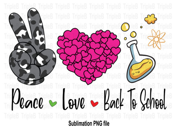 Peace Love Back to School Sublimation 8 for Creative Projects