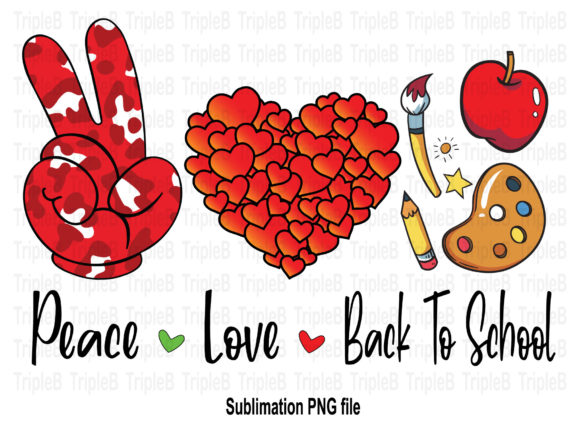Peace Love Back to School Sublimation 9